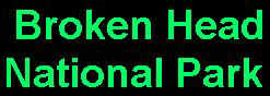 Welcome to Broken Head